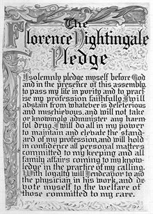 The Nightingale Pledge. The text reads: 'I solemnly pledge myself before God and in the presence of this assembly, to pass my life in purity and to practise my profession faithfully. I will abstain from whatever is deleterious and mischievous and will not take or knowingly adminster any harmful drug. I will do all in my power to maintain and elevate the standard of my profession...'